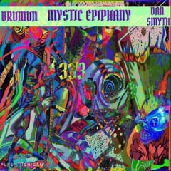Mystic Epiphany (Feat. BRVMVN)[Prod. Donovin]