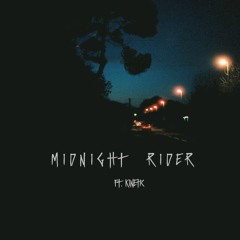 Midnight Rider Ft. Kinetic