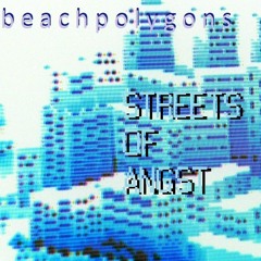 Streets of Angst