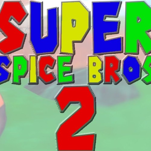 Super Spice Bros 2 Extended Version(3 minutes version)