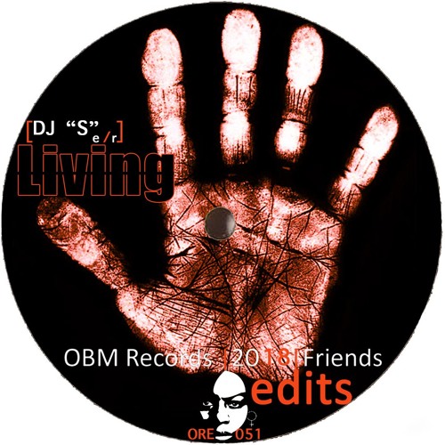 Living (DJ "S" e |r )[ORE051]