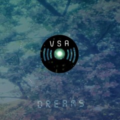 VSA - Dreams
