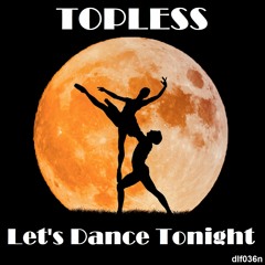 Topless Let's Dance Tonight (french gender Mix)