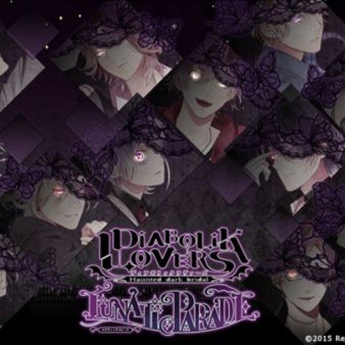 Stream Diabolik Lovers Lunatic Parade OST 透明な虹 by Vi Vi