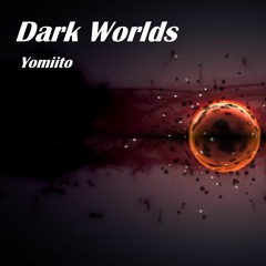 Dark Worlds