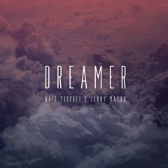 Nate Prophet x Jonny Mayko - Dreamer