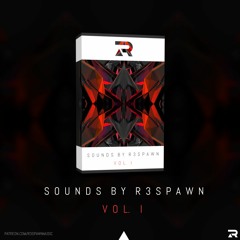 Sounds By R3SPAWN Vol. 1