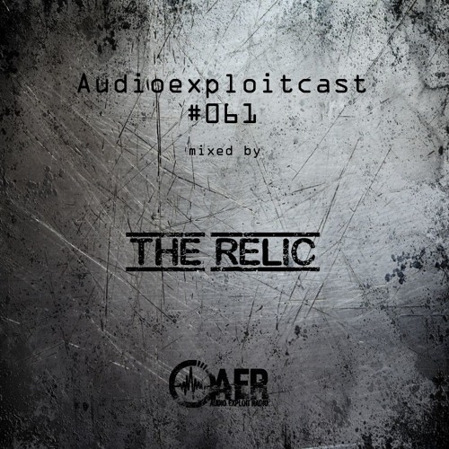 Audioexploitcast #061 by The Relic