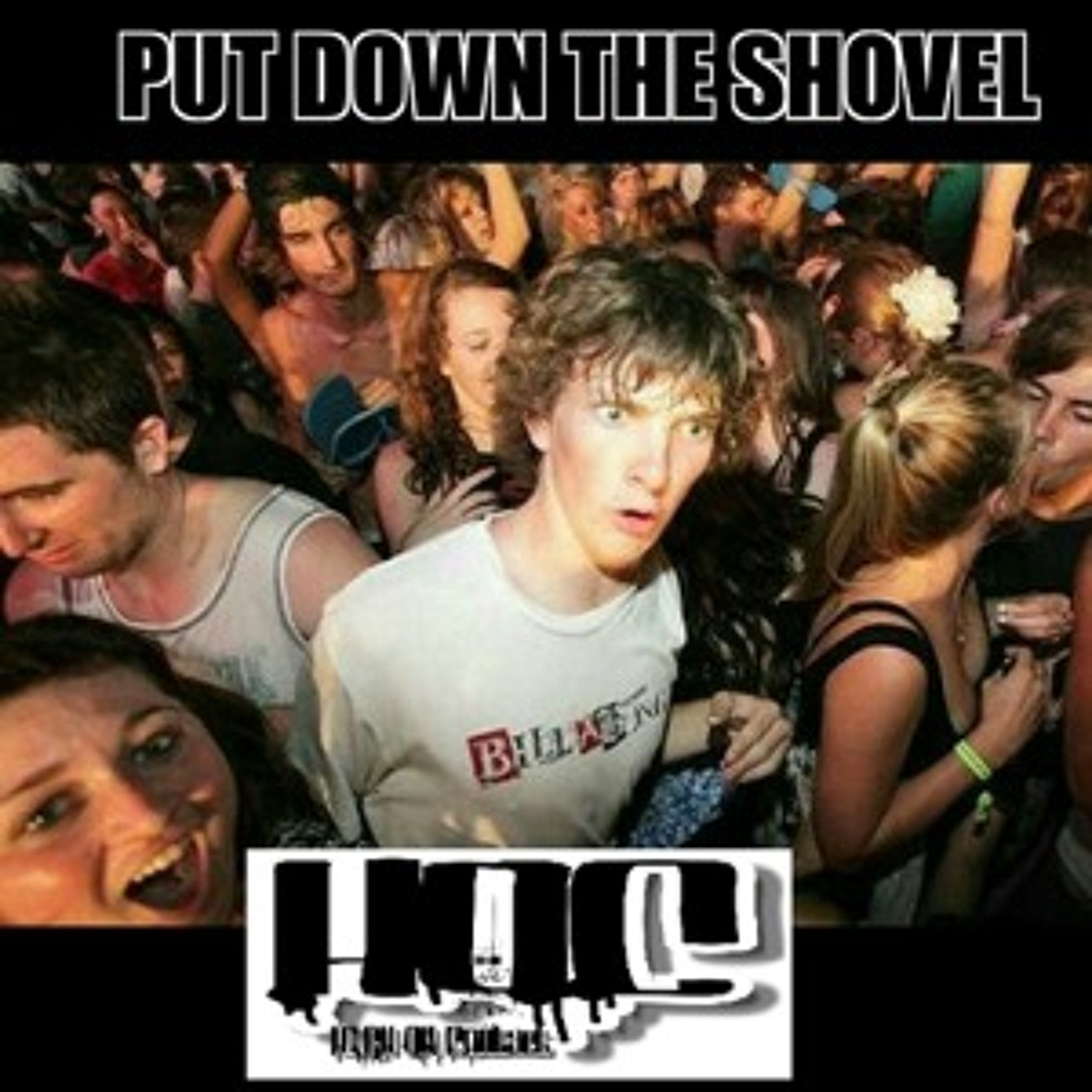 Episode 46- Put Down The Shovel episode artwork