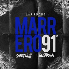 MARRERO91 FEAT. BUST DOWN