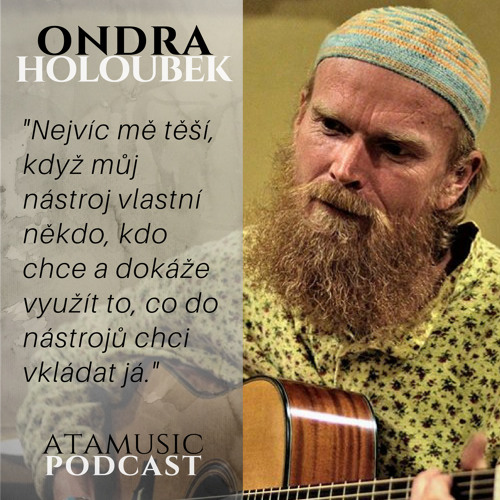 9. Ondra Holoubek by ATAmusic podcast