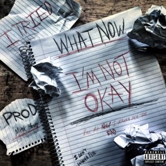 What Now (Prod. Mark Henry)