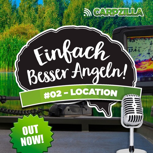 Audiocoaching: Einfach besser Angeln #2 - LOCATION