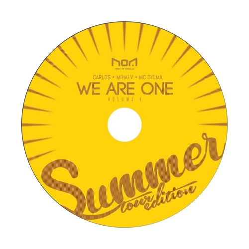 We Are One Vol. 4 ( Summer Tour Edition ) By Carlos & Mihai V