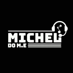 ====SAFADEZA COM A TROPA DO MIOLO== - LANÇAMENTO 2019 DJ MICHEL M.E VHT