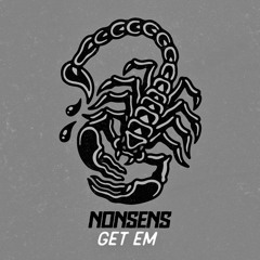 NONSENS - Get Em (𝐃𝐨𝐦 𝐭𝐡𝐞 𝐀𝐝𝐯𝐞𝐧𝐭𝐮𝐫𝐞𝐫 Flip)