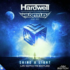 Shine A Light - Hardwell & Wildstylez (Jay Switch 170 bootleg) *Free track*