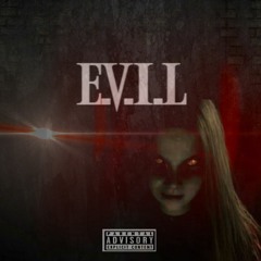 Evil ft. DnD roxy