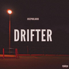 DRIFTER [PROD. ECHOES]