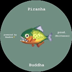 Buddha - Piranha prod.(wolfzenzo)