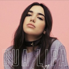 Dua Lipa - Be The One