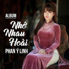 Nếu Được Làm Người Tình - Phan Ý Linh