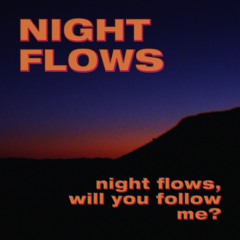 Night Flows (feat. Isabella Waldron)