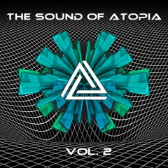 Progressive Psytrance Set | ATOPIA - The Sound of Atopia - Vol.2