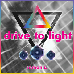 Drive to Light