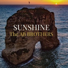 Sunshine -The AB Brothers