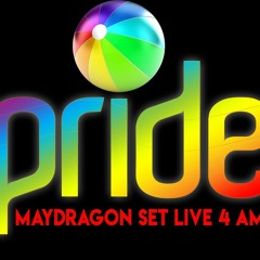 MAYDRAGON SET LIVE PRIDE 4 AM