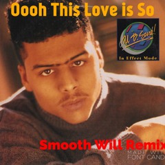 Oooh This Love Is So (REMIX)