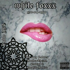 WHITE FOX FT. OMPHILE MODISE (PROD. TERRY REESE X MAYHEMTHEZYT)