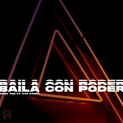 Micro TDH - Baila Con Poder (feat. Kat Kandy)