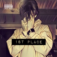 1st Place (Prod. kimj)
