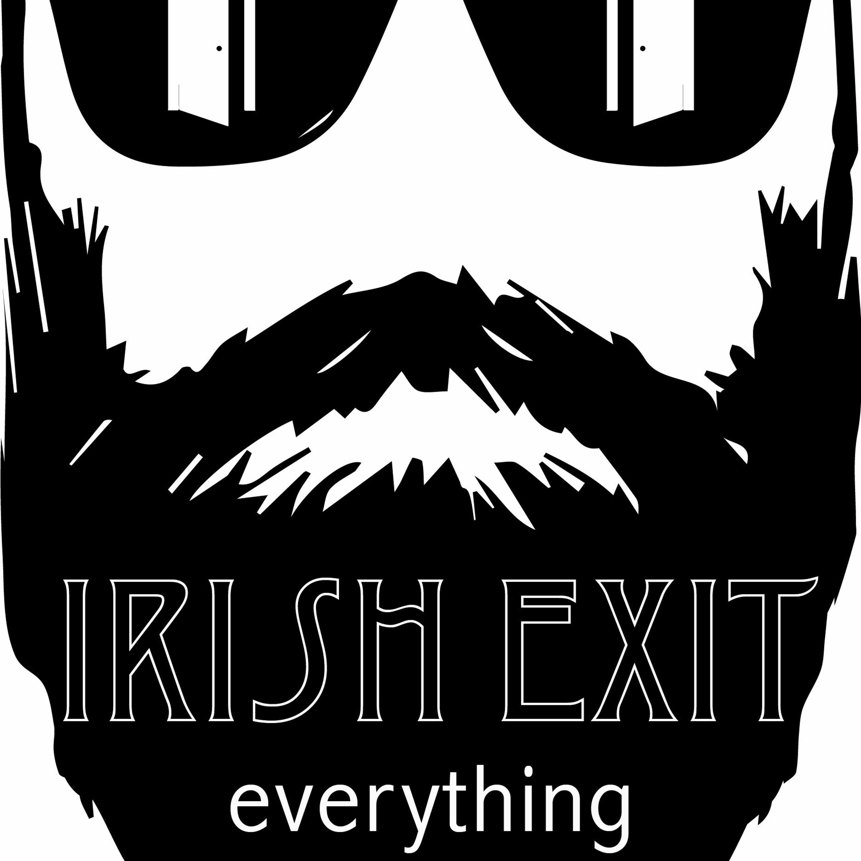Irish Exit Everything