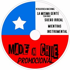Made In Chile MIENTRAS