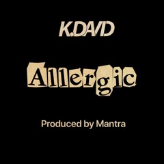 Allergic Produced By Mantra