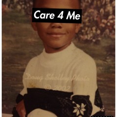 Care For Me (Prod. x Bliss)