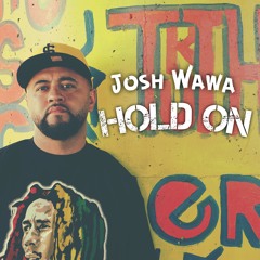 Josh 'Wawa' White - Hold On