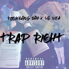 RockGang Dah X Lil Nza - Trap Right