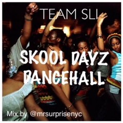 skool dayz dancehall