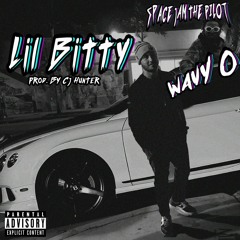 Lil Bitty- Wavy O FT. Space Jam the Pilot