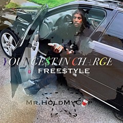 YOUNGE$T IN CHARGE FREESTYLE-
