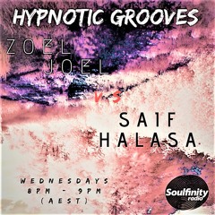 ZoelJoel - Hypnotic Grooves - SpecialMix - Saif Halasa B2B ZoelJoel #2 - Vol. 19
