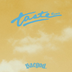 Baegod - Taste (Tyga Remix) Prod by Sbvce