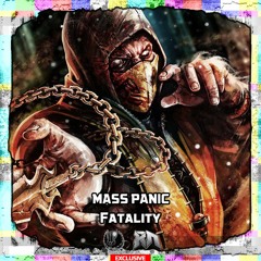MASS PANIC - Fatality [Shadow Phoenix & Riddim Network Exclusive]