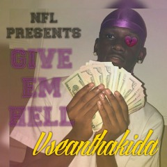 Give em hell (Remix)