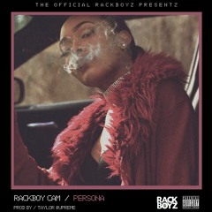 Rackboy Cam - Persona prod. By Taylor $upreme