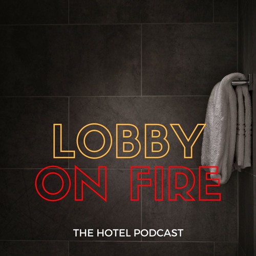 #4 Lobby On Fire - Why Your Customers Have To Trust You